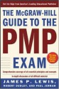 The Mc Graw Hill Guide To The Pmp Exam - James P. Lewis, Robert Dudley