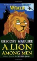 A Lion Among Men: Volume Three in The Wicked Years - Gregory Maguire