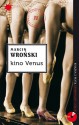 Kino Venus - Marcin Wroński