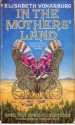 In the Mother's Land - Elisabeth Vonarburg