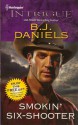 Smokin' Six Shooter - B.J. Daniels