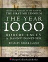 The Year 1000: What Life Was Like at the Turn of the First Millennium - Robert Lacey, Danny Danziger