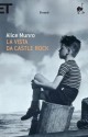 La vista da Castle Rock - Alice Munro, Susanna Basso