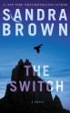 The Switch - Sandra Brown