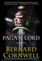 The Pagan Lord - Bernard Cornwell