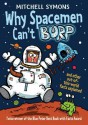 Why Spacemen Can't Burp... - Mitchell Symons