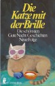 Die Katze mit der Brille - Jella Lepman