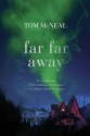 Far Far Away - Tom McNeal