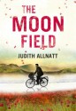 The Moon Field - Judith Allnatt