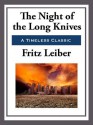 The Night of the Long Knives - Fritz Leiber