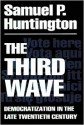 The Third Wave: Democratization in the Late Twentieth Century - Samuel P. Huntington