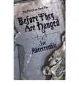 Before they are hanged - Joe Abercrombie