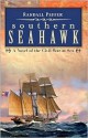 Southern Seahawk: A Novel of the Civil War at Sea - Randall Peffer