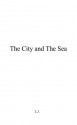 The City and The Sea - J.D. Salinger