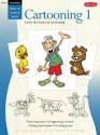 Cartooning: Cartooning: Book 1 (How to Draw & Paint/Art Instruction Program) - Jack Keely, Carson Van Osten