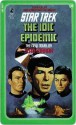 The IDIC Epidemic (Star Trek: The Original Series, #38) - Jean Lorrah