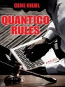 Quantico Rules - Gene Riehl