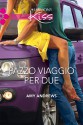 Pazzo viaggio per due (Italian Edition) - Amy Andrews