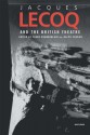 Jacques Lecoq and the British Theatre - Franc Chamberlain, Ralph Yarrow