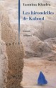 Les hirondelles de Kaboul (French Edition) - Yasmina Khadra