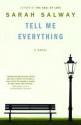 Tell Me Everything Tell Me Everything - Sarah Salway