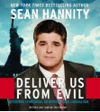 Deliver Us From Evil CD: Deliver Us From Evil CD - Sean Hannity