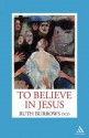 To Believe in Jesus - Ruth Burrows