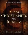 Islam, Christianity, and Judaism - Brian Wilson