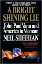 A Bright Shining Lie: John Paul Vann and America in Vietnam (Audio) - Neil Sheehan, Robertson Dean