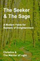 The Seeker and The Sage - The Warrior of Light, CHRISTINA