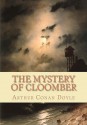 The Mystery of Cloomber - Arthur Conan Doyle