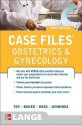 Case Files: Obstetrics and Gynecology (LANGE Case Files) - Eugene C. Toy, Benton Baker III, Patti Ross, John Jennings