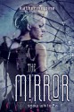 The Mirror - Katherine Pine