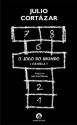 O Jogo do Mundo (Rayuela) - Julio Cortázar, José Luís Peixoto, Alberto Simões