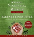 Animal, Vegetable, Miracle (Audio) - Barbara Kingsolver, Steven L. Hopp, Camille Kingsolver