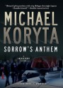 Sorrow's Anthem - Scott Brick, Michael Koryta