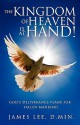 The Kingdom of Heaven Is at Hand! - James Lee