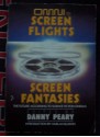 Omni's Screen Flights/Screen Fantasies: The Future According To Science Fiction Cinema - Danny Peary