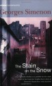 The Stain on the Snow - Georges Simenon