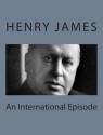 An International Episode - Henry James