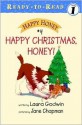 Happy Christmas, Honey! - Laura Godwin, Jane Chapman