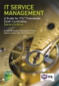 IT Service Management: A guide for ITIL Foundation Exam candidates - Ernest Brewster, Richard Griffiths, Aidan Lawes