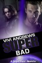 Super Bad - Vivi Andrews