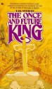 The Once and Future King - T.H. White