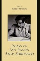 Essays on Ayn Rand's Atlas Shrugged - Robert Mayhew