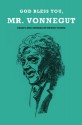 God Bless You, Mr. Vonnegut - Bryan Young