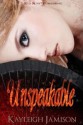 Unspeakable - Kayleigh Jamison