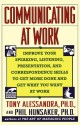 Communicating at Work - Tony Alessandra