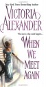 When We Meet Again - Victoria Alexander