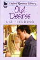 Old Desires - Liz Fielding